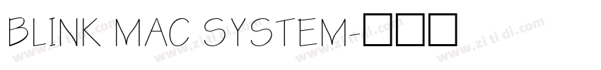 BLINK MAC SYSTEM字体转换